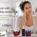 I’m a 30-year-old working mom. How do Olay moisturizers perform compared to L’Oréal’s skincare line