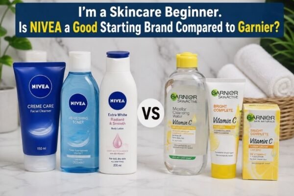 I’m a Skincare Beginner: Is NIVEA a Good Starting Brand Compared to Garnier?