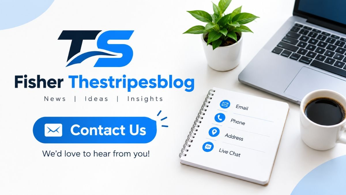 Contact Fisher Thestripesblog
